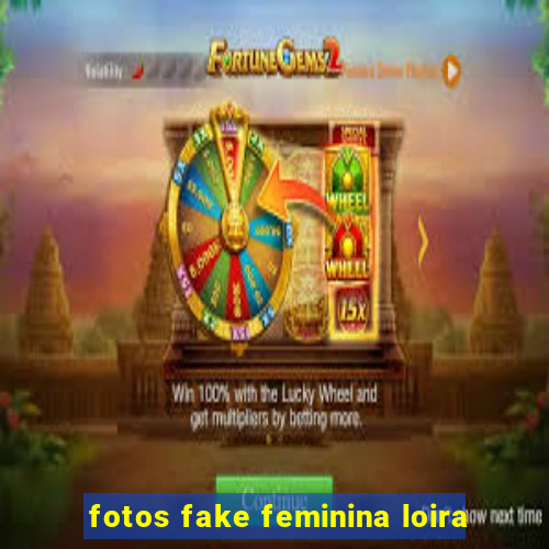 fotos fake feminina loira